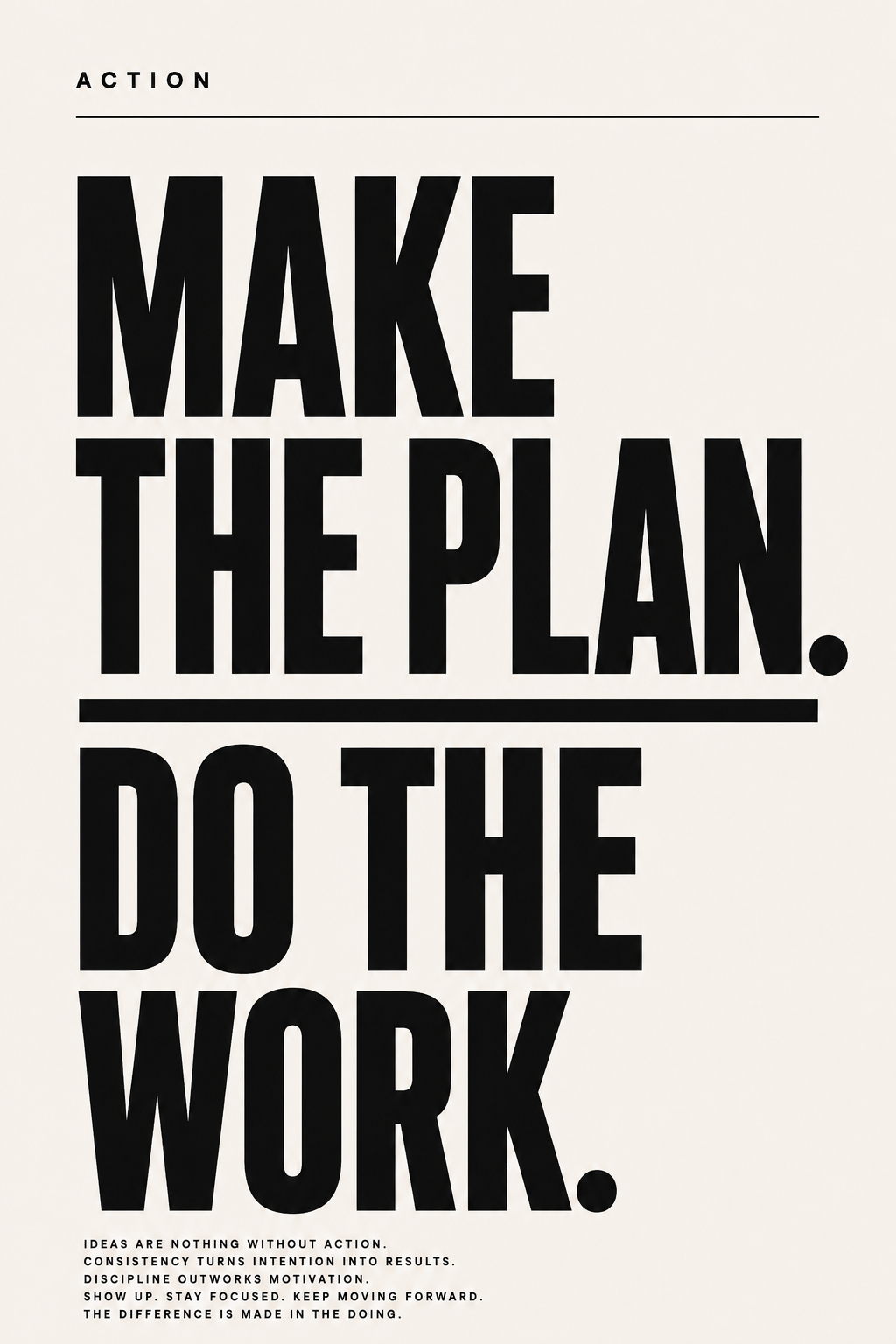 Make the Plan Do the Work bold minimalist motivational wall art poster