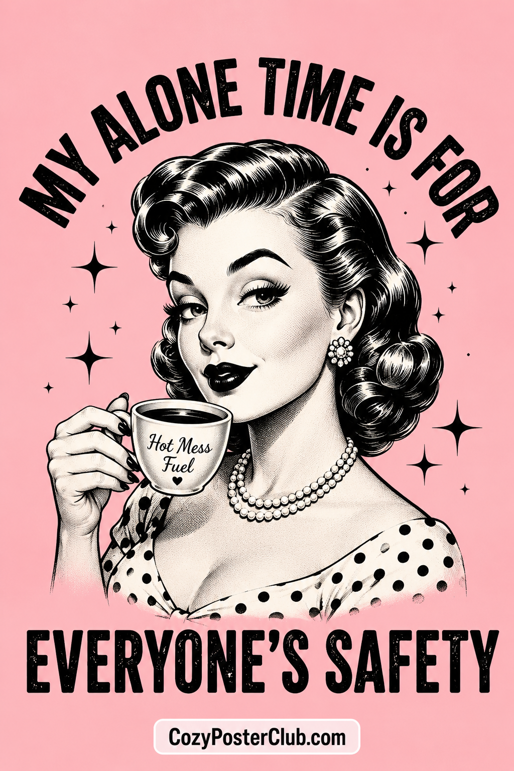 Funny Alone Time Quote Poster – Retro Sarcastic Wall Art