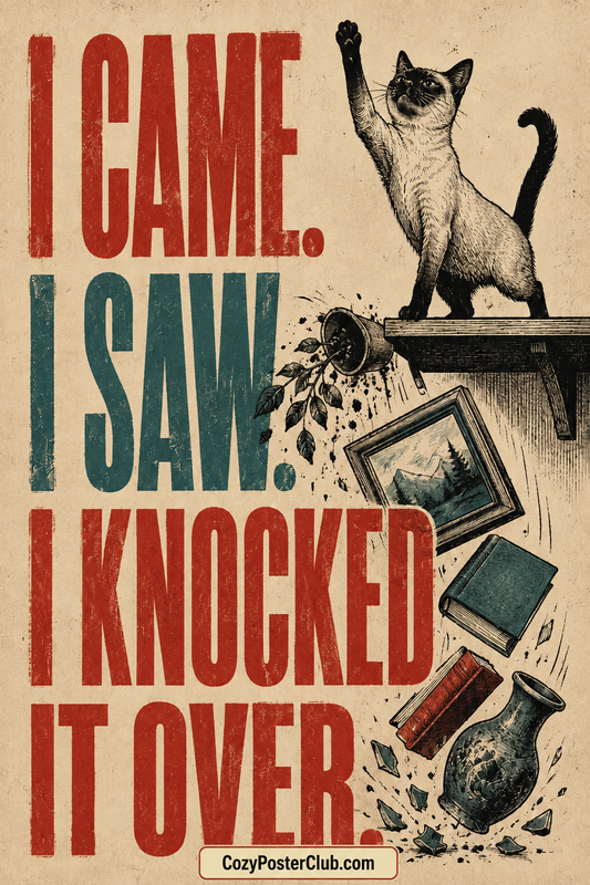 Funny Mischievous Cat Poster – I Knocked It Over Wall Art