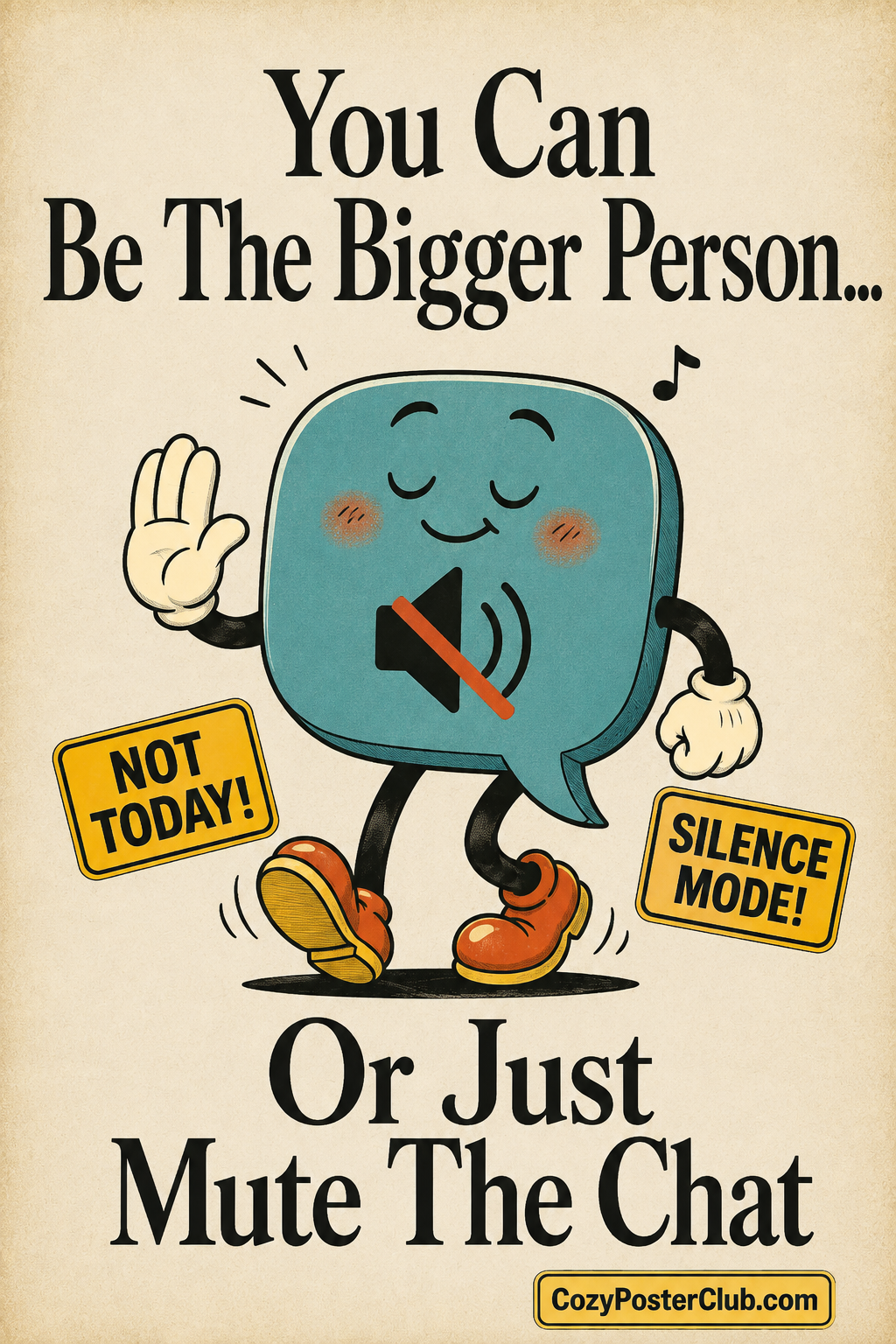 Mute The Chat Poster – Funny Sarcastic Wall Art