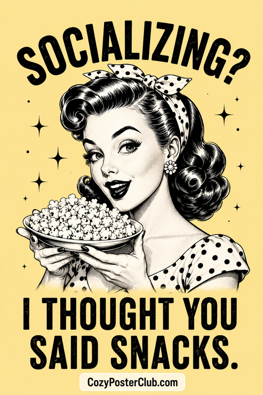 Funny Socializing for Snacks Poster – Retro Kitchen Wall Art