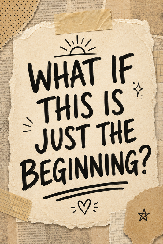 What If This Is Just the Beginning - Torn Paper Motivational Wall Art Poster
